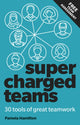 Book cover of: Supercharged Teams. By: Pamela Hamilton