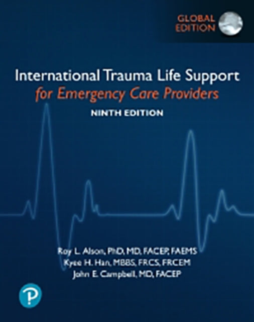 Book cover of: International Trauma Life Support for Emergency Care Providers, Global Edition. By: Michael Schmidt