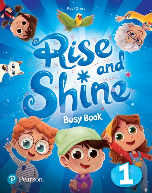 Book cover of: Rise and Shine (AE) - 1st Edition (2021) - Busy Book - Level 1. By: Paul Drury