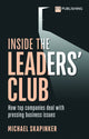 Book cover of: Inside the Leaders' Club: How top companies deal with pressing business issues. By: Michael Skapinker