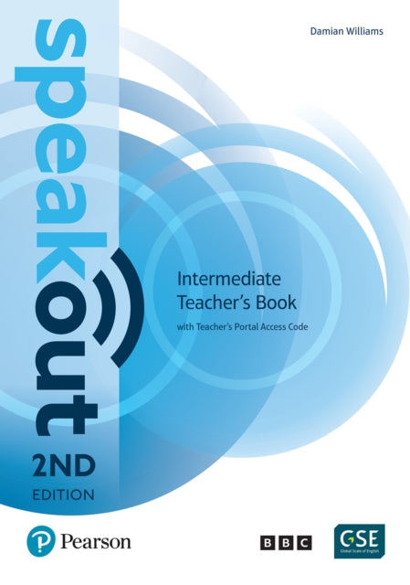 Book cover of: Speakout 2nd Edition Intermediate Teacher's Book with Teacher's Portal Access Code. By: Damian Williams