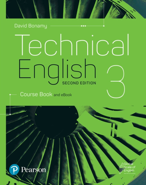 Book cover of: Technical English 2nd Edition Level 3 Course Book and eBook. By: David Bonamy