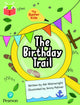 Book cover of: Bug Club Independent Phase 5 Unit 23: The Hunter Kids: The Birthday Trail. By: Serlina Boyd