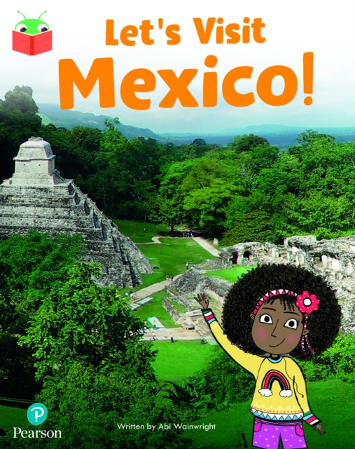 Book cover of: Bug Club Independent Phase 5 Unit 18: Let's Visit Mexico!