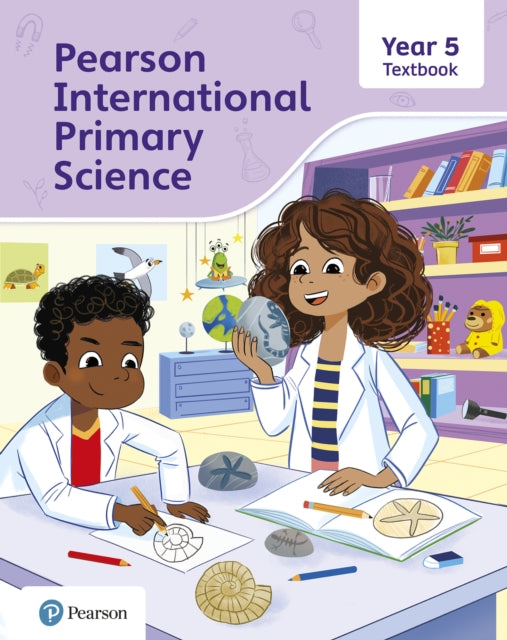 Book cover of: Pearson International Primary Science Textbook Year 5. By: Lesley Roberts