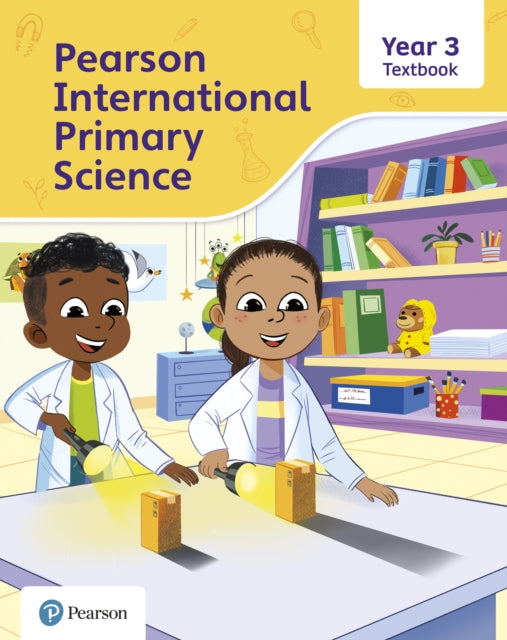 Book cover of: Pearson International Primary Science Textbook Year 3. By: Lesley Roberts