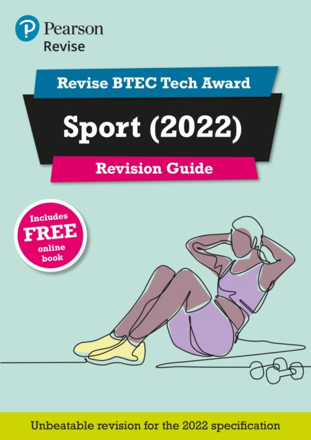 Book cover of: Pearson REVISE BTEC 2022 Tech Award Sport Revision Guide inc online edition - for 2026, 2027 exams. By: Jenny Brown (undifferentiated)