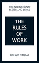Rules of Work: A definitive code for personal success 9781292439679 Richard Templar