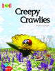 Book cover of: Bug Club Reading Corner: Age 5-7: Creepy Crawlies. By: Pauline Cartwright