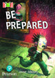 Book cover of: Bug Club Reading Corner: Age 7-9: Be Prepared. By: Anne Adeney