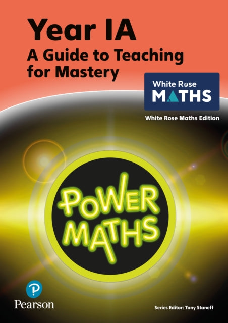 Book cover of: Power Maths Teaching Guide 1A - White Rose Maths edition. By: Tony Staneff