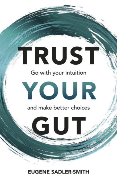 Book cover of: Go With Your Gut. By: SMITH, EUGENE