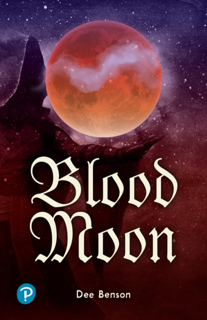 Book cover of: Rapid Plus Stages 10-12 10.1 Blood Moon. By: Dee Benson