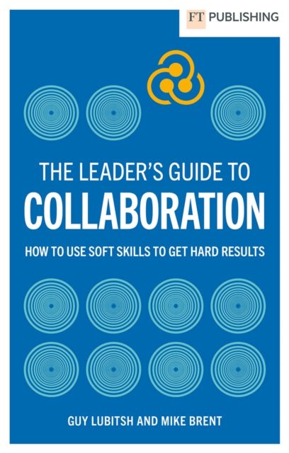 Book cover of: Leader's Guide to Collaboration