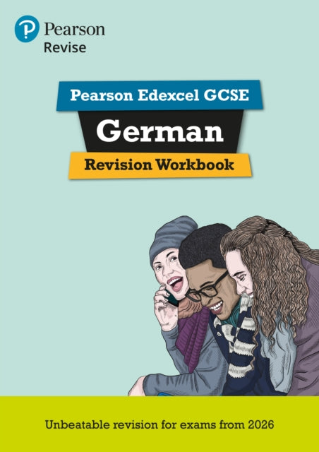 Pearson Revise Edexcel GCSE German Revision Workbook - for 2026, 2027 exams