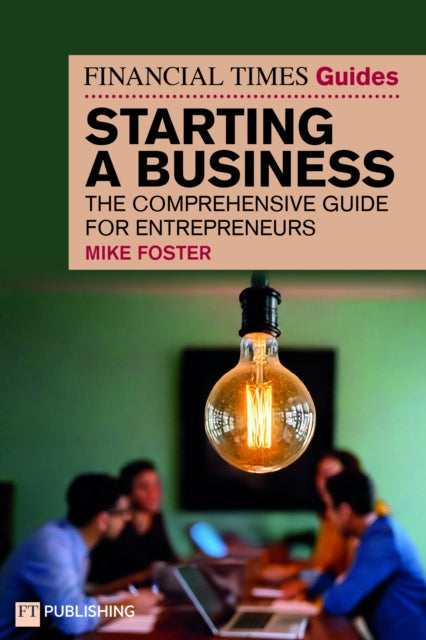 Book cover of: Financial Times Guide to Starting a Business