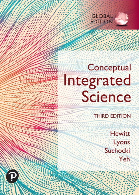 Book cover of: Conceptual Integrated Science, Global Edition. By: Paul Hewitt