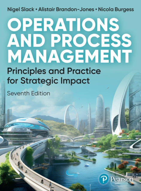 Book cover of: Operations and Process Management. By: Nigel Slack