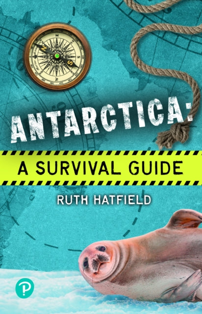 Rapid Plus Stages 10-12 11.7 Antarctica: A Survival Guide