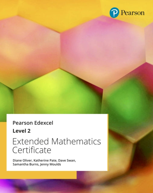 Book cover of: Pearson Edexcel Extended Mathematics Certificate: Level 2. By: Diane Oliver
