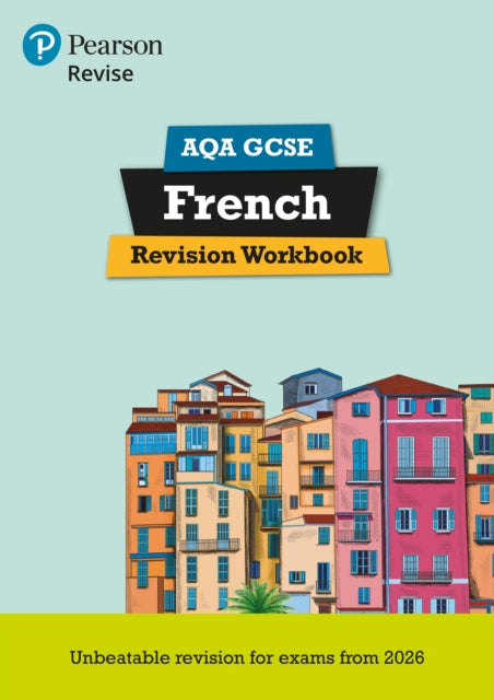 Pearson Revise AQA GCSE French Revision Workbook - for 2026, 2027 exams 9781292739755 Stuart Glover
