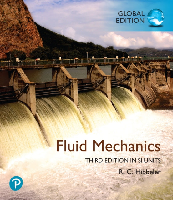 Book cover of: Fluid Mechanics in SI Units + Mastering Engineering with Pearson eText (Package)