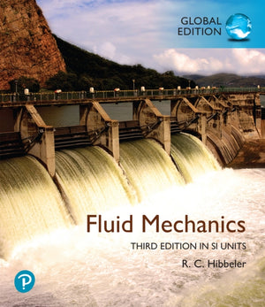Fluid Mechanics in SI Units + Mastering Engineering with Pearson eText (Package)
