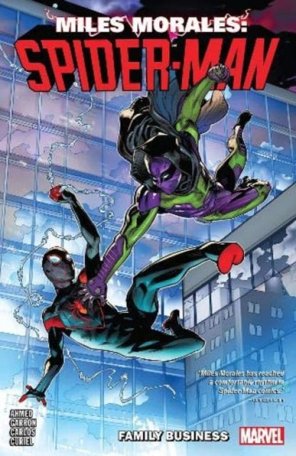 Book cover of: Miles Morales: Spider-Man Vol. 3. By: Saladin Ahmed