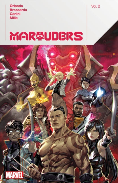 Book cover of: Marauders by Steve Orlando Vol. 2. By: Steve Orlando