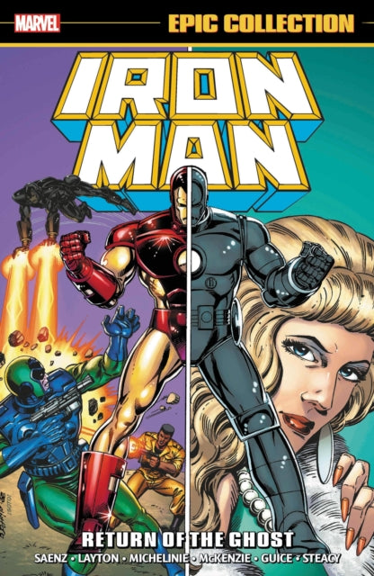 Book cover of: Iron Man Epic Collection: Return Of The Ghost. By: Bob Layton