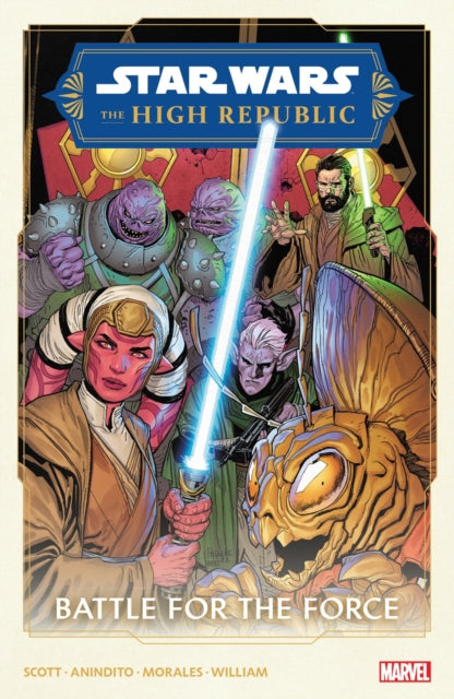 Book cover of: Star Wars: The High Republic Phase II Vol. 2 - Battle For The Force. By: Cavan Scott