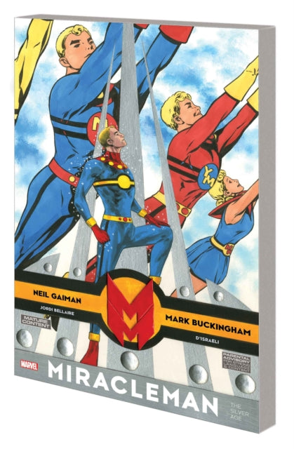 Book cover of: Miracleman By Gaiman & Buckingham: The Silver Age. By: Neil Gaiman