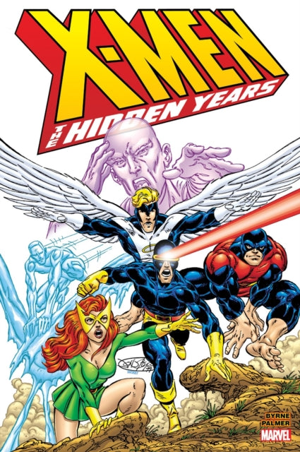 Book cover of: X-Men: The Hidden Years Omnibus. By: John Byrne