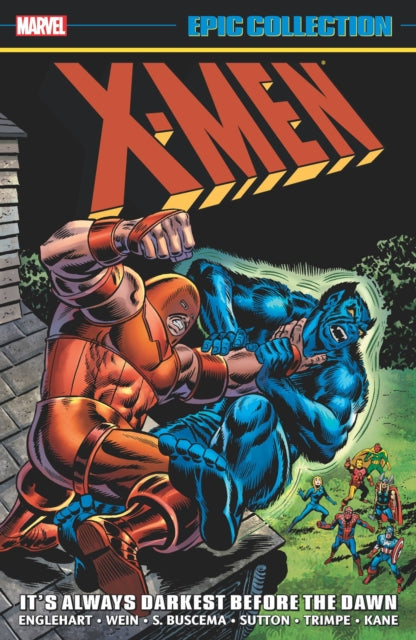 Book cover of: X-Men Epic Collection: It's Always Darkest Before The Dawn. By: Steve Englehart