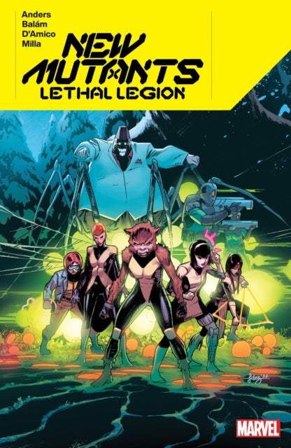 Book cover of: New Mutants Lethal Legion. By: Charlie Jane Anders