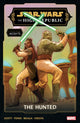 Book cover of: Star Wars: The High Republic Phase III Vol. 2 - The Hunted. By: Cavan Scott
