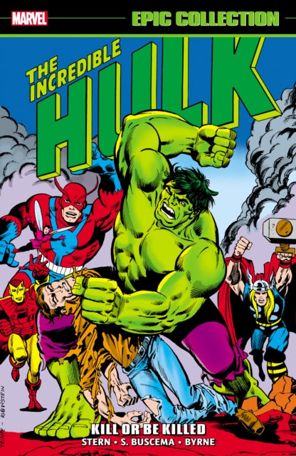 Book cover of: Incredible Hulk Epic Collection: Kill or Be Killed. By: Roger Stern