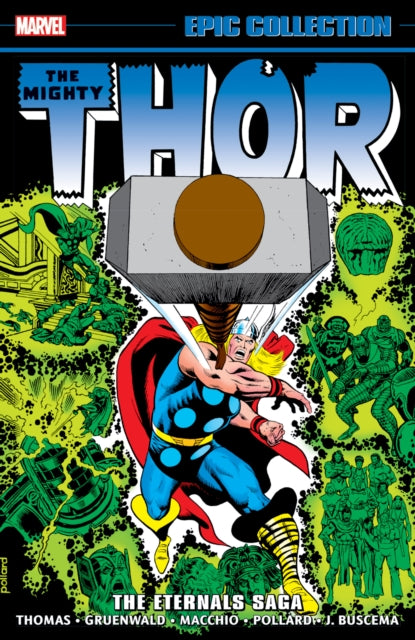 Book cover of: Thor Epic Collection: The Eternals Saga. By: Roy Thomas