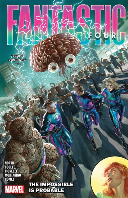 Book cover of: Fantastic Four by Ryan North Vol. 3: The Impossible Is Probable. By: Ryan North