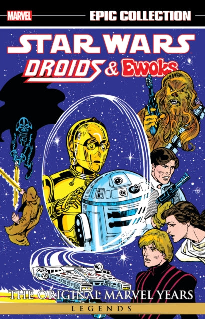 Book cover of: Star Wars Legends Epic Collection: The Original Marvel Years - Droids & Ewoks. By: David Manak