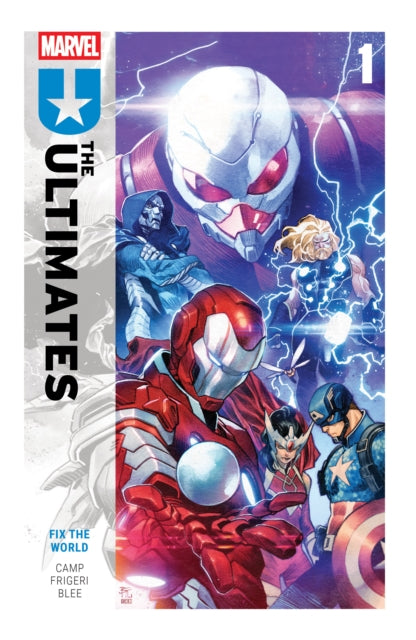 Book cover of: Ultimates by Deniz Camp Vol. 1: Fix The World. By: Deniz CAMP