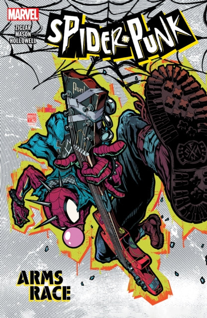 Book cover of: Spider-Punk: Arms Race. By: Cody Ziglar