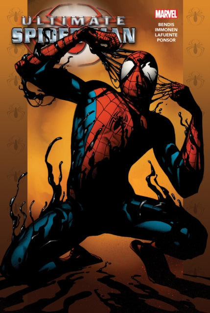 Book cover of: Ultimate Spider-Man Omnibus Vol. 4. By: Brian Michael Bendis