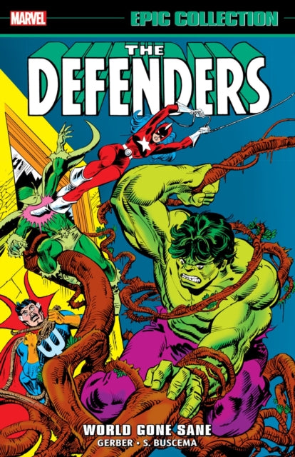Book cover of: Defenders Epic Collection: World Gone Sane. By: Steve Gerber