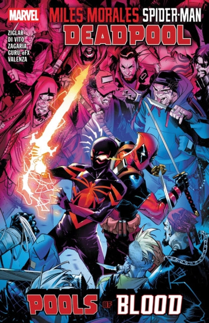 Book cover of: Miles Morales: Spider-Man/Deadpool - Pools of Blood