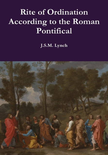 Book cover of: Rite of Ordination According to the Roman Pontifical. By: J. S. M. Lynch
