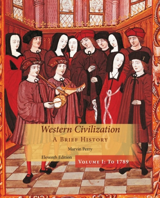 Book cover of: Western Civilization: A Brief History, Volume I. By: Marvin Perry