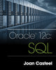 Book cover of: Oracle 12c. By: Joan Casteel