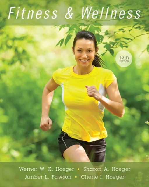 Book cover of: Fitness and Wellness. By: Wener W. K. Hoeger