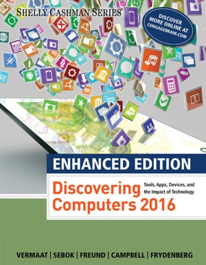 Enhanced Discovering Computers A©2017